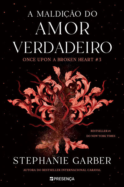 A Maldição do Amor Verdadeiro – Once Upon a Broken Heart – Livro 3
