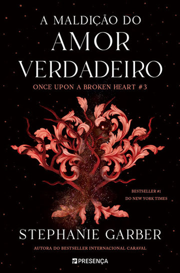 [EBOOK] A Maldição do Amor Verdadeiro – Once Upon a Broken Heart – Livro 3