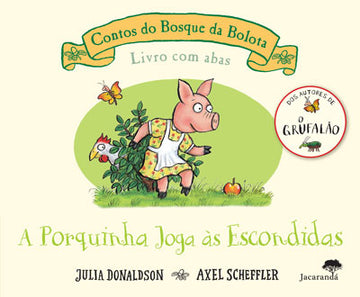 A Porquinha joga às Escondidas - Contos do Bosque da Bolota