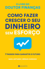 [EBOOK] Como Fazer Crescer o Seu Dinheiro Sem Esforço