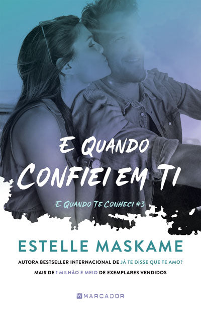 E Quando Confiei em Ti