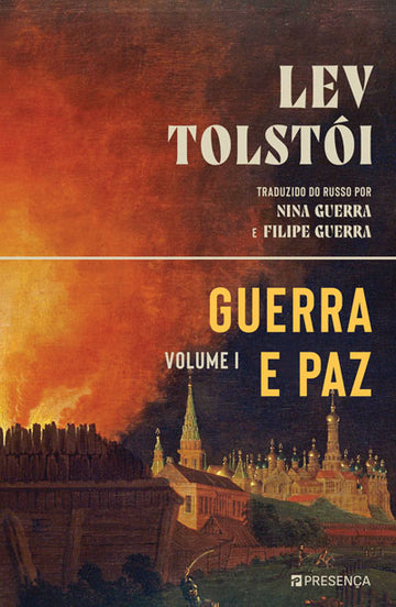 Guerra e Paz – Volume I