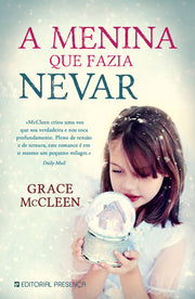 [EBOOK] A Menina Que Fazia Nevar