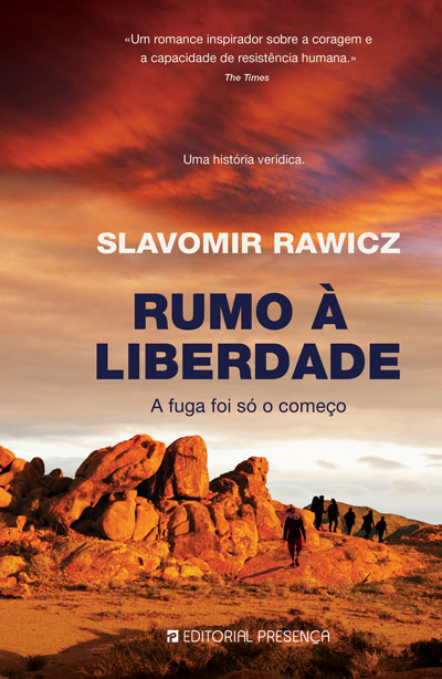 Livro «Rumo à Liberdade», de Slavomir Rawicz na livraria online da Presença. Desconto em todos os livros