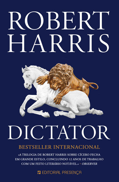 Livro «Dictator», de Robert Harris na livraria online da Presença. Desconto em todos os livros