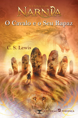 Livro «O Cavalo e o Seu Rapaz - Edição Antiga», de C. S. Lewis na livraria online da Presença. Desconto em todos os livros