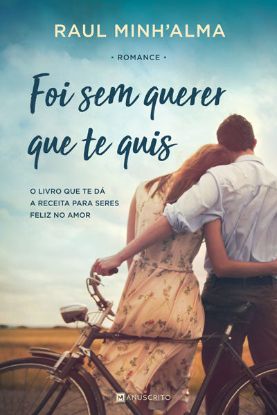 Livro «Foi sem querer que te quis», de Raul Minh'alma na livraria online da Presença. Desconto em todos os livros