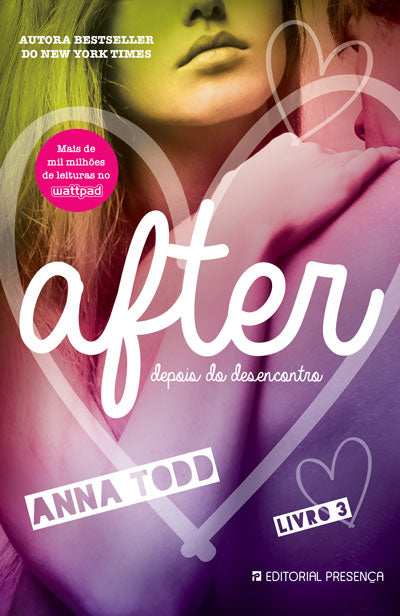 Livro «After 3 - Depois do desencontro», de Anna Todd na livraria online da Presença. Desconto em todos os livros