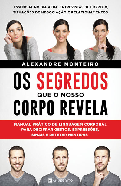 Livro «Os Segredos que o Nosso Corpo Revela», de Alexandre Monteiro na livraria online da Presença. Desconto em todos os livros