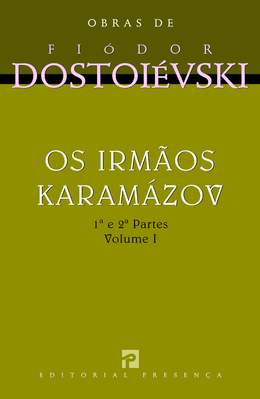 Os Irmãos Karamazov I - 1ª e 2ª Partes - Edição Antiga