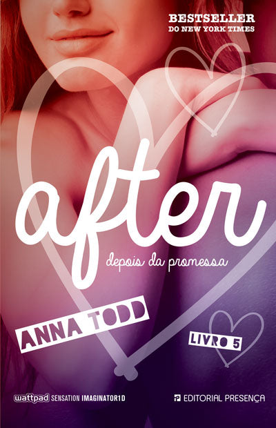 Livro «After 5 - Depois da Promessa», de Anna Todd na livraria online da Presença. Desconto em todos os livros