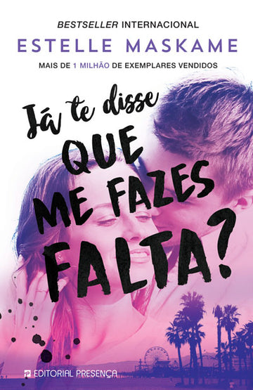 [EBOOK] Já Te Disse Que Me Fazes Falta?