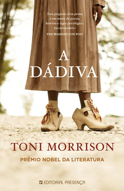 Livro «A Dádiva», de Toni Morrison na livraria online da Presença. Desconto em todos os livros