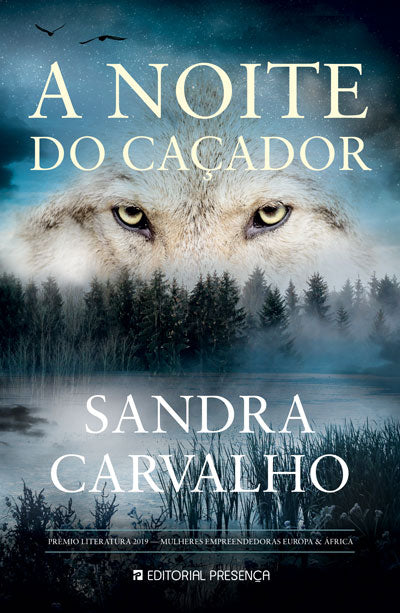 Livro «A Noite do Caçador», de Sandra Carvalho na livraria online da Presença. Desconto em todos os livros