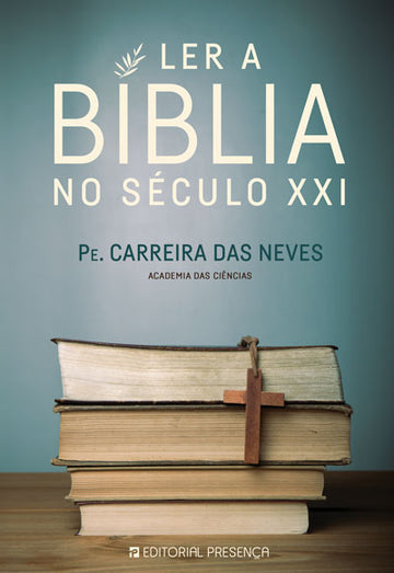 [EBOOK] Ler a Bíblia no Século XXI