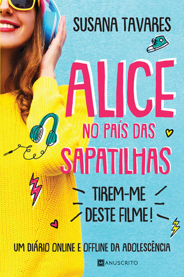 Tirem-me deste filme! - Alice no País das Sapatilhas - Edição Antiga