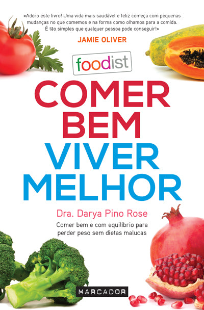 Livro «Comer Bem, Viver Melhor - Edição Antiga», de Darya Pino Rose na livraria online da Presença. Desconto em todos os livros
