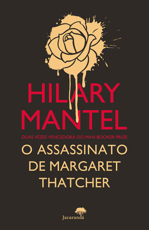 O Assassinato de Margaret Thatcher - Edição Antiga