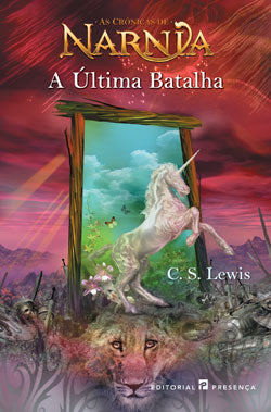 Livro «A Última Batalha - Edição Antiga», de C. S. Lewis na livraria online da Presença. Desconto em todos os livros