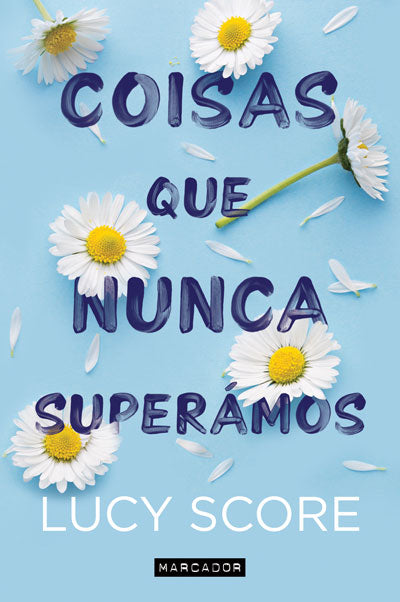 Livro «Coisas Que Nunca Superámos», de Lucy Score na livraria online da Presença. Desconto em todos os livros