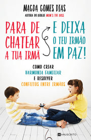[EBOOK] Para de chatear a tua irmã e deixa o teu irmão em paz