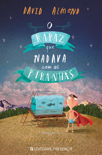 Livro «O Rapaz que Nadava com as Piranhas», de David Almond, Oliver Jeffers na livraria online da Presença. Desconto em todos os livros