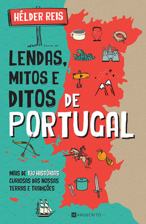 [EBOOK] Lendas, Mitos e Ditos de Portugal