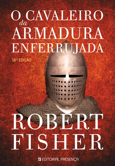 [EBOOK] O Cavaleiro da Armadura Enferrujada