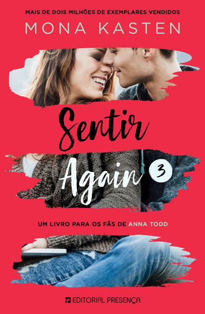 Livro «Sentir - Again 3», de Mona Kasten na livraria online da Presença. Desconto em todos os livros