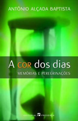 Livro «A Cor dos Dias», de Antonio Alcada Baptista na livraria online da Presença. Desconto em todos os livros