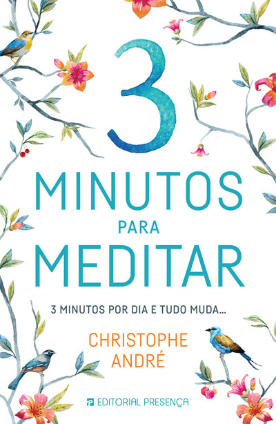 Livro «3 Minutos para Meditar», de Christophe Andre na livraria online da Presença. Desconto em todos os livros