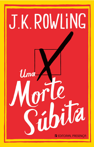 Livro «Uma Morte Súbita», de J.K. Rowling na livraria online da Presença. Desconto em todos os livros