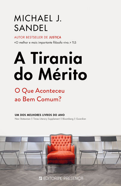 Livro «A Tirania do Mérito», de Michael J. Sandel na livraria online da Presença. Desconto em todos os livros