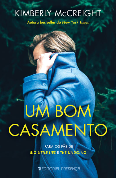 Livro «Um Bom Casamento», de Kimberly McCreight na livraria online da Presença. Desconto em todos os livros