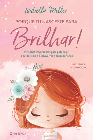 Porque Tu Nasceste Para Brilhar!
