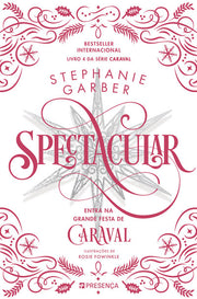 Spectacular - Caraval 4