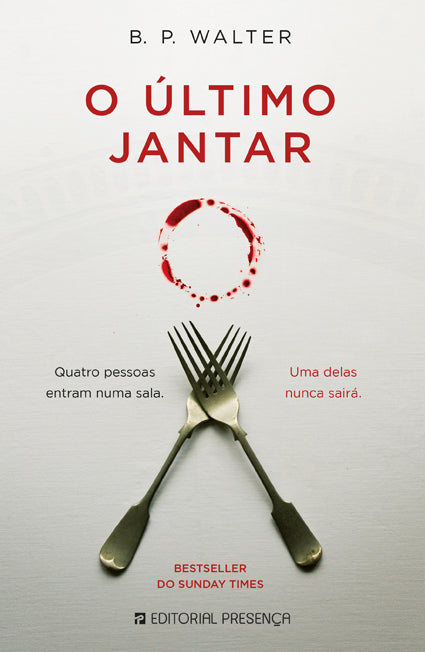 Livro «O Último Jantar», de B.P. Walter na livraria online da Presença. Desconto em todos os livros