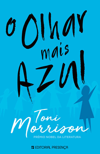 Livro «O Olhar Mais Azul», de Toni Morrison na livraria online da Presença. Desconto em todos os livros