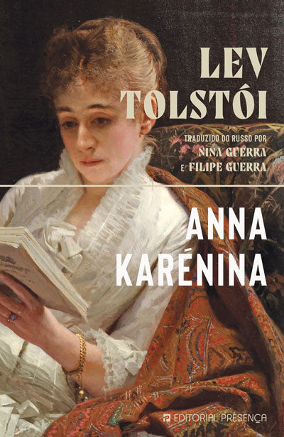 Livro «Anna Karénina», de Lev Tolstoi na livraria online da Presença. Desconto em todos os livros