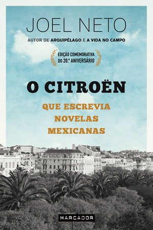 O Citroën Que Escrevia Novelas Mexicanas