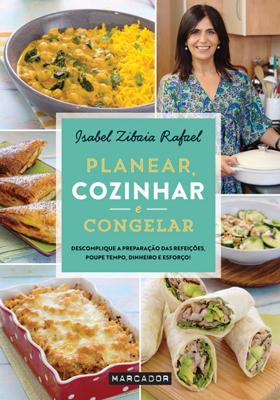 Livro «Planear, Cozinhar e Congelar», de Isabel Zibaia Rafael na livraria online da Presença. Desconto em todos os livros