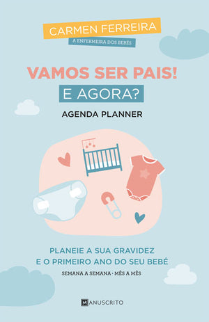 Vamos Ser Pais! E Agora?