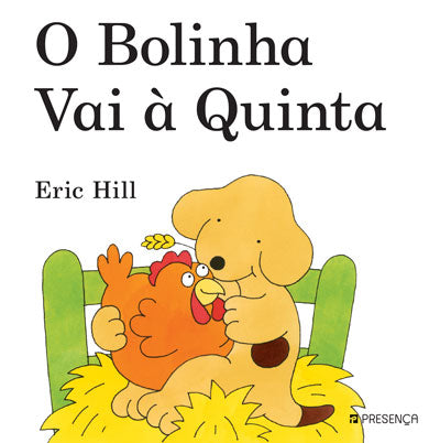 Livro «O Bolinha Vai à Quinta», de Eric Hill na livraria online da Presença. Desconto em todos os livros