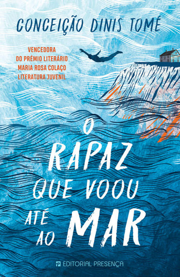 O Rapaz Que Voou Até ao Mar