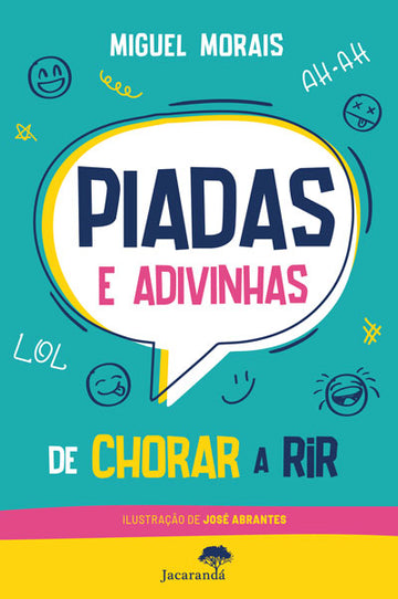 Piadas e Adivinhas de Chorar a Rir