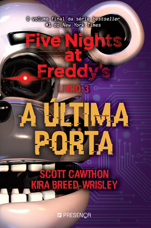 Five Nights at Freddy’s - Livro 3 - A Última Porta