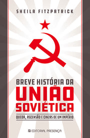 Breve História da União Soviética