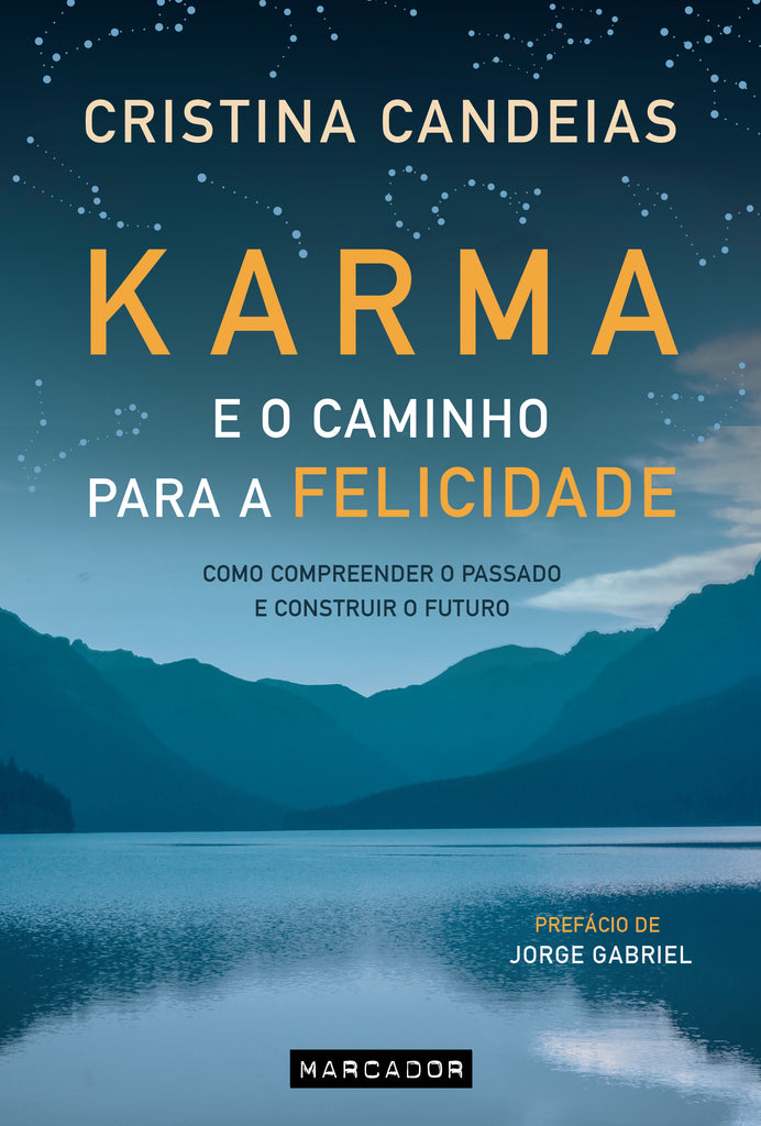 Livro «Karma e o Caminho para a Felicidade», de Cristina Candeias na livraria online da Presença. Desconto em todos os livros