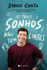 Os Teus Sonhos Não Têm Limites