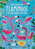 Flamingos e os Seus Amigos com Penas - Livro de autocolantes